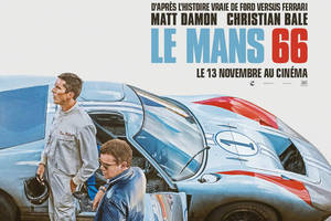 Le Mans 66 : 10 minutes du film en exclusivité mondiale